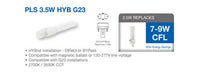 G23 LED Lamp - Replaces 7-9 Watt- 2 Pin Base Lamps - Ballast Compatible or Bypass, 2700K and 280 Lumens - 36627 Green Creative