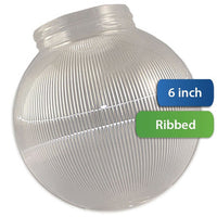6 Inch Plastic Globe Threaded Lip Opening Clear Ribbed Acrylic