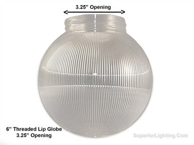 6 Inch Plastic Globe Threaded Lip Opening Clear Ribbed Acrylic