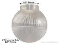 6 Inch Plastic Globe Threaded Lip Opening Clear Ribbed Acrylic