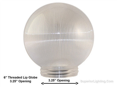 6 Inch Plastic Globe Threaded Lip Opening Clear Ribbed Acrylic