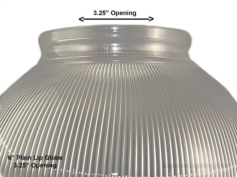 6 Inch Plastic Globe Plain Lip Opening Clear Ribbed Acrylic