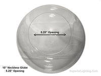 10 Inch Plastic Globe Neckless Opening Clear Acrylic